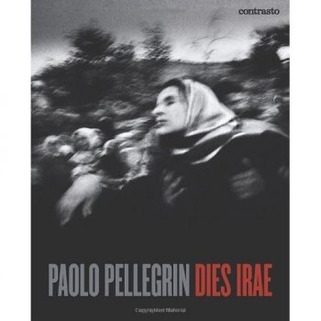Paolo Pellegrin Dies Irae | Livres photo | Scoop.it