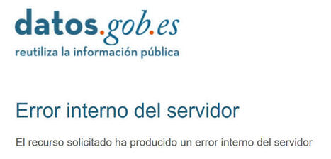 Datos.gob.es: Error interno en el servidor (público) – | Evaluación de Políticas Públicas - Actualidad y noticias | Scoop.it