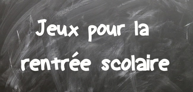 Jeux pour la rentrée scolaire : 10 idées ! | POURQUOI PAS... EN FRANÇAIS ? | Scoop.it