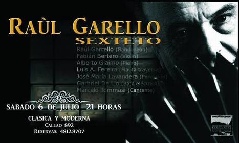 Raúl Garello en Clásica y Moderna | Mundo Tanguero | Scoop.it