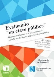 Evaluando “en clave pública”. Guía de indicadores e instrumentos para la medición de capacidades estatales. | Evaluación de Políticas Públicas - Actualidad y noticias | Scoop.it