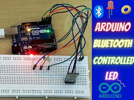 Arduino Uno HC-05 Bluetooth Controlled LED using Mobile | tecno4 | Scoop.it