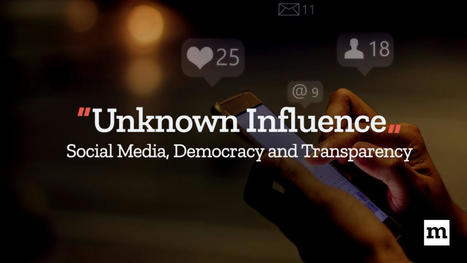 Unknown Influence | Social Media, Democracy and Transparency | Help and Support everybody around the world | Scoop.it