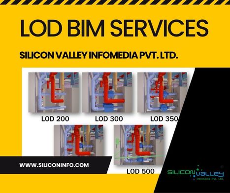Level Of Development BIM Services Consultan - USA | CAD Services - Silicon Valley Infomedia Pvt Ltd. | Scoop.it