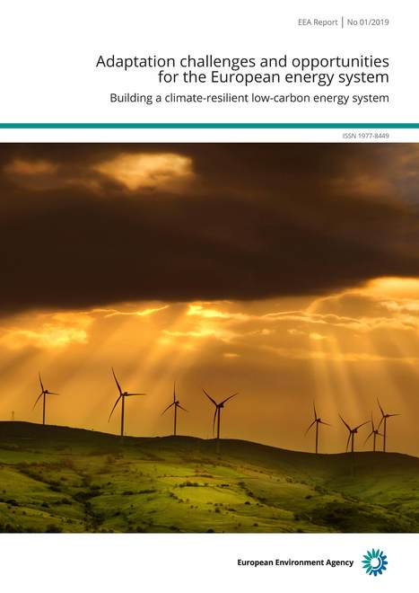 La AEMA publica un informe sobre los retos y oportunidades de adaptación del sistema energético europeo frente al cambio climático | Ordenación del Territorio | Scoop.it