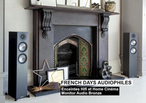 French Days audiophiles : jusqu'à -40 % sur les enceintes Hifi et Home Cinéma Monitor Audio Bronze | ON-TopAudio | Scoop.it