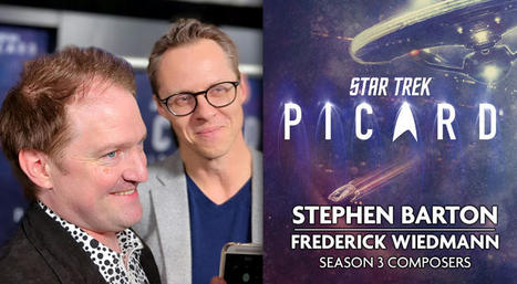 INTERVIEW — The Music of STAR TREK: PICARD with Composers Stephen Barton and Frederick Wiedmann, Plus: Season 3 Soundtrack Release Info! • | Soundtrack | Scoop.it