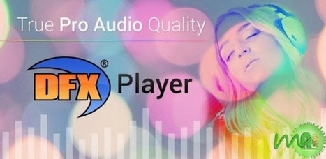 DFX Music Player Enhancer Pro 1.27 APK Free Download | Android | Scoop.it
