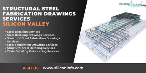 Structural Steel Fabrication Drawings Services Provider - USA | CAD Services - Silicon Valley Infomedia Pvt Ltd. | Scoop.it