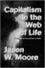 Capitalism in the Web of Life | Review by Shane Hopkinson - | Peer2Politics | Scoop.it