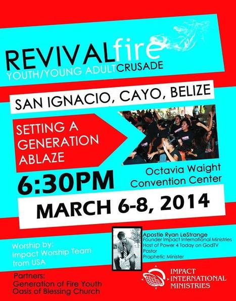 Revival Fire Crusade | Cayo Scoop!  The Ecology of Cayo Culture | Scoop.it