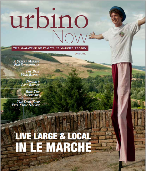 Urbino Now Magazine 2011 | Good Things From Italy - Le Cose Buone d'Italia | Scoop.it