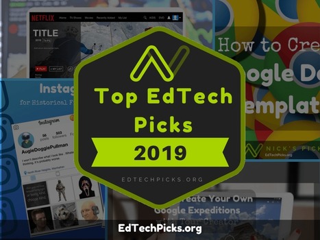 Top EdTech Picks of 2019 by Nick LaFave | Education 2.0 & 3.0 | Scoop.it