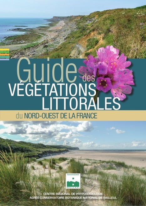 Le Guide des v&eacute;g&eacute;tations littorales du nord-ouest de la France est disponible au t&eacute;l&eacute;chargement en ligne | Biodiversit&eacute; | Scoop.it