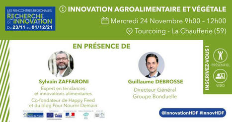 "Innovation agroalimentaire et végétale" - Pour Nourrir Demain | Pour innover en agriculture | Scoop.it