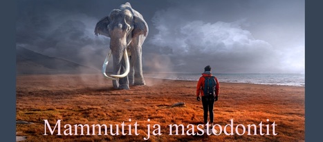 Mammutit ja mastodontit | 1Uutiset - Lukemisen tähden | Scoop.it