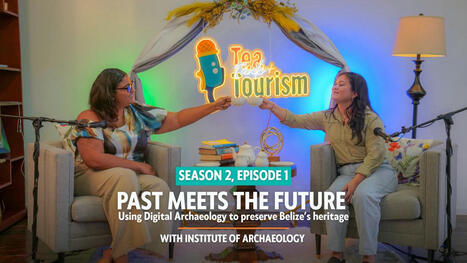 Tea, Taak & Tourism: S02E01 | Cayo Scoop!  The Ecology of Cayo Culture | Scoop.it