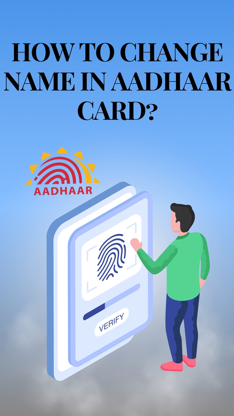 How To Change Name In Aadhaar Card? | eDrafter | Scoop.it