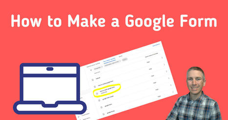 How to Make a Google Form | Education 2.0 & 3.0 | Scoop.it