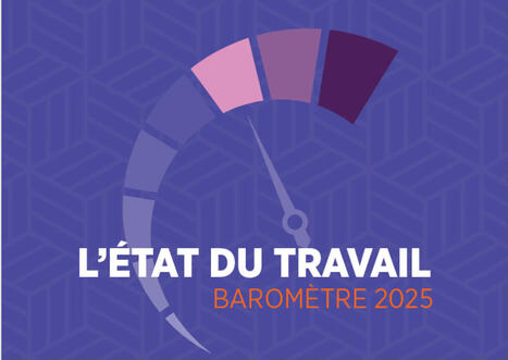 L'état du travail - baromètre CFDT 2025 | GRIEPS | Scoop.it