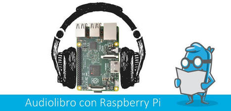 Fabrica un reproductor de audiolibros barato con la Raspberry Pi | tecno4 | Scoop.it
