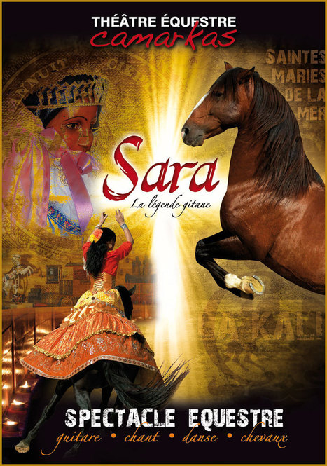 Camarkas : Spectacle équestre Sara, la reine des gitans | Camargue Nature | Scoop.it