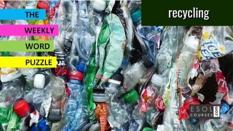 Recycling - Word Search Puzzle for ESL Students | English Word Power | Scoop.it