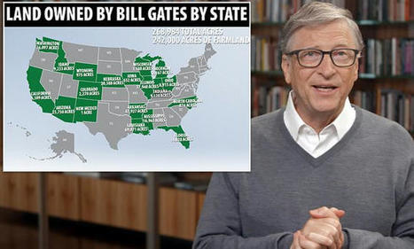 Bill Gates is now the biggest owner of FARMLAND in the US after buying up 242,000 acres | Daily Mail Online | Agents of Behemoth | Scoop.it
