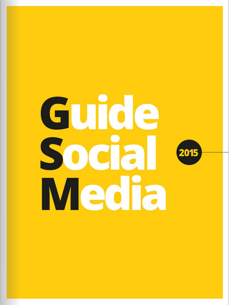 Guide Social Media 2015 | WEBMARKETING | Scoop.it