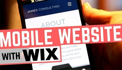 La versión móvil de tu web ahora es posible con Wix | TIC & Educación | Scoop.it