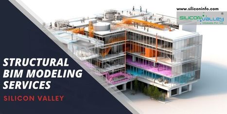 Structural BIM Modeling Services Consultancy Silicon Valley | CAD Services - Silicon Valley Infomedia Pvt Ltd. | Scoop.it