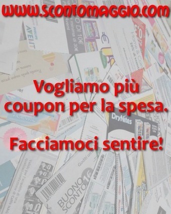 Vogliamo pi&ugrave; coupon per la spesa! Facciamoci sentire! | Coupon e buoni sconto per la spesa alimentare | Scoop.it