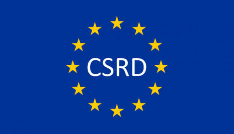 La nouvelle r&egrave;glementation CSRD : ce que vous devez savoir | Tertiaire &agrave; forte valeur ajout&eacute;e | Scoop.it