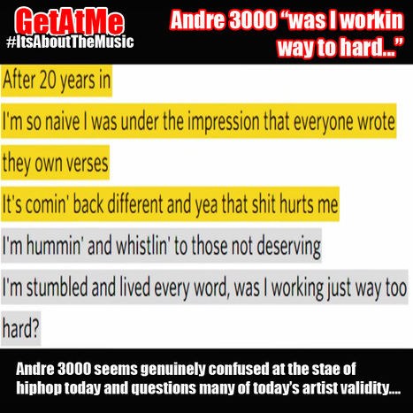 GetAtMe- Andre 3000 "was I working to hard..." | GetAtMe | Scoop.it