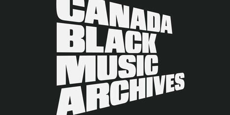 The Canada Black Music Archives Takes Over The Airwaves At CKUT In Montreal | Black Stories and Inspiration | Scoop.it