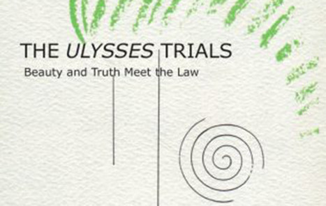 Remembering James Joyces' Ulysses on trial | The Irish Literary Times | Scoop.it