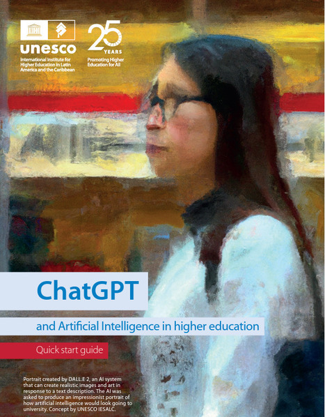 UNESCO: ChatGPT and AI in Higher Education | AI in Education #AIinED | Scoop.it