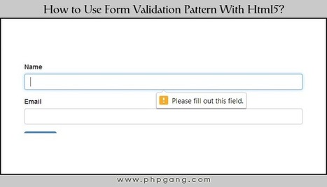 How to Use Form Validation Pattern With HTML5? | CSS3 & HTML5 | Scoop.it