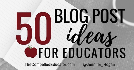 50 blog post ideas for educators | Wordpress-Webdesign | Scoop.it