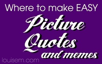 Top 10 EASY Ways to Make Picture Quotes for Facebook & More! | Teaching with technology | Scoop.it
