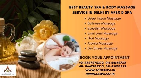 Best Balinese Body Massage Services in Delhi | Full Body Massage Service in South delhi | Scoop.it