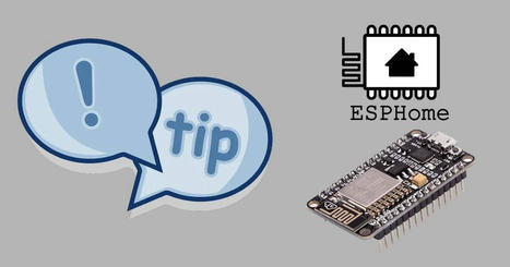 ESPHome Tips: Información del dispositivo | tecno4 | Scoop.it