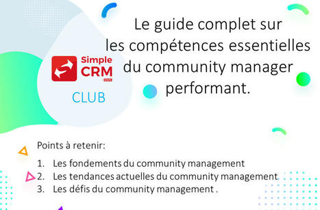 Le guide complet sur les compétences essentielles pour devenir un community manager performant | WEBMARKETING | Scoop.it