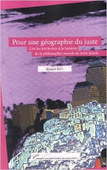 Bernard Bret : Pour une géographie du juste | Les Livres de Philosophie | Scoop.it