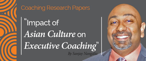 Research Paper: Impact of Asian Culture on Executive Coaching | Executive Coaching and Mentoring | Scoop.it