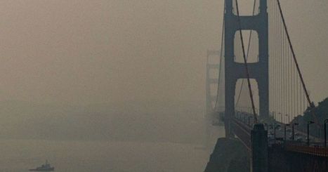 #Incendies en #Californie | #SanFrancisco suffoque sous la #pollution | KILUCRU | Scoop.it