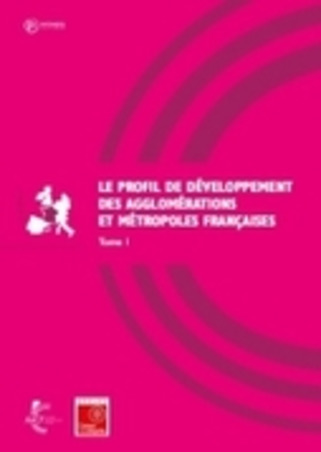 Publication ADCF - Le profil de développement des agglomérations et métropoles françaises | Veille territoriale AURH | Scoop.it
