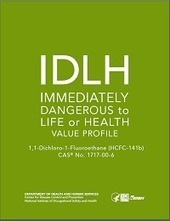 Immediately Dangerous to Life or Health (IDLH) Value Profile: 1,1-Dichloro-1-Fluoroethane (HCFC-141b) | NIOSH | Prévention du risque chimique | Scoop.it