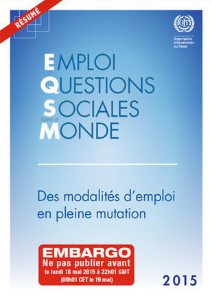 Des modalités d'emploi en pleine mutation - Emploi et questions sociales dans le monde 2015 | Métiers et emploi de l'économie verte | Scoop.it