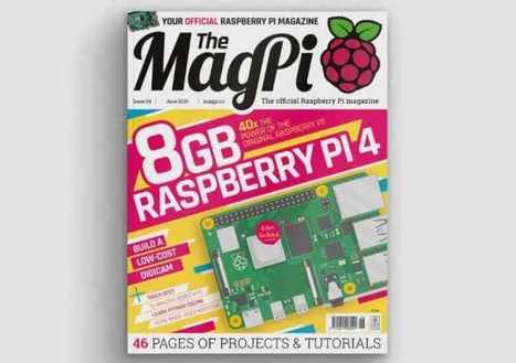 Aprende más sobre la Raspberry Pi 4 de 8GB en la revista MagPi | tecno4 | Scoop.it
